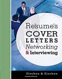 Resumes, Cover Letters, Networking, and Interviewing