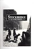 Stockbridge in living memory
