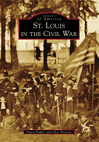 St. Louis in the Civil War (Images of America)