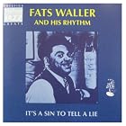 It's a Sin to Tell a Lie by  Fats Waller 