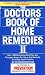 The Doctors Book of Home Remedies II