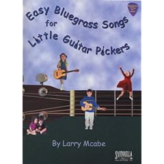 Easy Bluegrass Songs for Little Guitar Pickers book and CD Easy Bluegrass Songs for Little Guitar Pickers book and CD