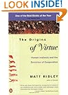 The Origins of Virtue: Human Instincts and the Evolution of Cooperation