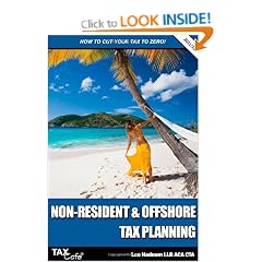 Non-Resident & Offshore Tax Planning: How to Cut Your Tax to Zero