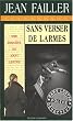 Sans verser de larmes