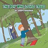 The boy who loved trees