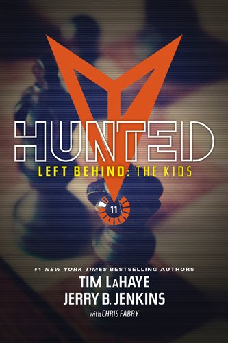 Hunted (Left Behind: The Kids Collection Book 11)