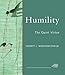 Humility: The Quiet Virtue