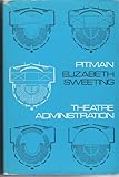Theatre administration