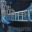 We Still Dream - Live in Concert