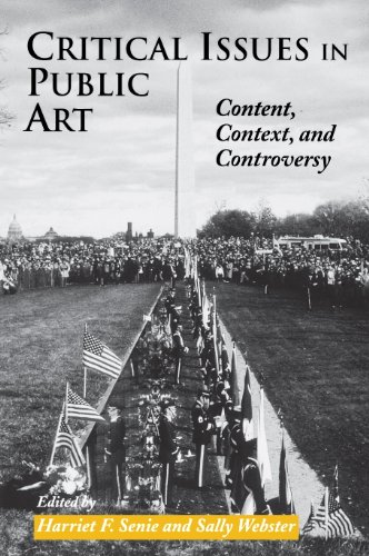 Critical Issues in Public Art: Content, Context, and Controversy