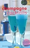 Champagne cocktails