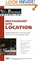 The Food Service Professional Guide to Restaurant Site Location: Finding, Negotiating & Securing the Best Food Service Site for Maximum Profit (Food ... 1.) (The Food Service Professionals Guide To)