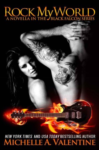 Rock My World by Michelle A. Valentine