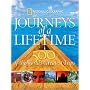 Journeys of a Lifetime: 500 of the World's Greatest Trips