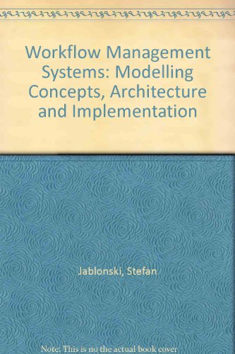 workflow management modeling concepts architecture and implementation