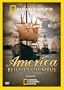 National Geographic: America Before Columbus