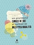 Le livre de cuisine � offrir � un gou...