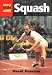 Squash: Skills of the Game
