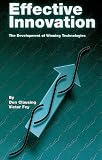 Effective Innovation: The Development of Winning Technologies