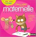 CAHIER ECOLE MATERNELLE -PS 3/4ANS