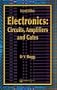 Electronics: Circuits, Amplifiers and Gates, Second Edition