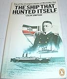 The ship that hunted itself