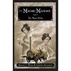 The Mislaid Magician or Ten Years After: Being the Private Correspondence Between Two Prominent Families Regarding a Scandal Touching the Highest Leve