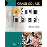 crash course in storytime fundamentals 2nd edition