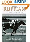 Ruffian: Burning from the Start