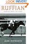 Ruffian: Burning from the Start