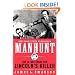 Manhunt: The 12-Day Chase for Lincoln's Killer