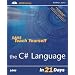 Sams Teach Yourself the C# Language in 21 Days