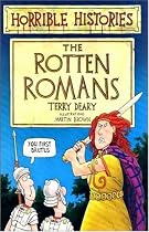 The Rotten Romans (Horrible Histories)