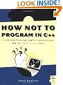 How Not to Program in C++: 111 Broken Programs and 3 Working Ones, or Why Does 2+2=5986?