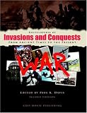 Encyclopedia of Invasions and Conquests: From Ancient Times to the Present