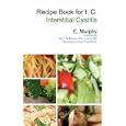 Recipe Book for I.C.: Interstitial Cystitis
