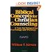 Biblical Concepts for Christian Counseling: A Case for Integrating Psychology and Theology