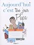 Aujourd'hui c'est ton jour papa
