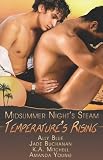 Temperatures Rising: A Midsummers Night Steam (Midsummers Nights Steam)