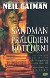 Sandman, Bd - 1: Pr&auml;ludien & Notturni - Neil Gaiman