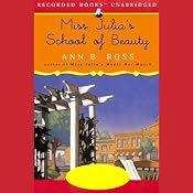 Miss Julia's School of Beauty | Ann B. Ross