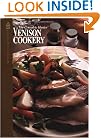 Venison Cookery (The Complete Hunter)