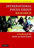 International Focus Group Research: A Handbook for the Health and Social Sciences