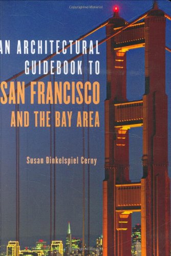 architectural guidebook to san francisco and the bay area