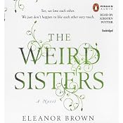 The Weird Sisters | [Eleanor Brown]