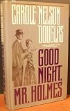 Good Night Mr. Holmes