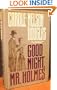 Good Night Mr. Holmes