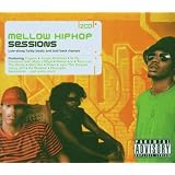 Mellow Hip Hop Sessionsby Various Artists