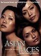 Asian Faces: The Essential Beauty and Makeup Guide for Asian Women